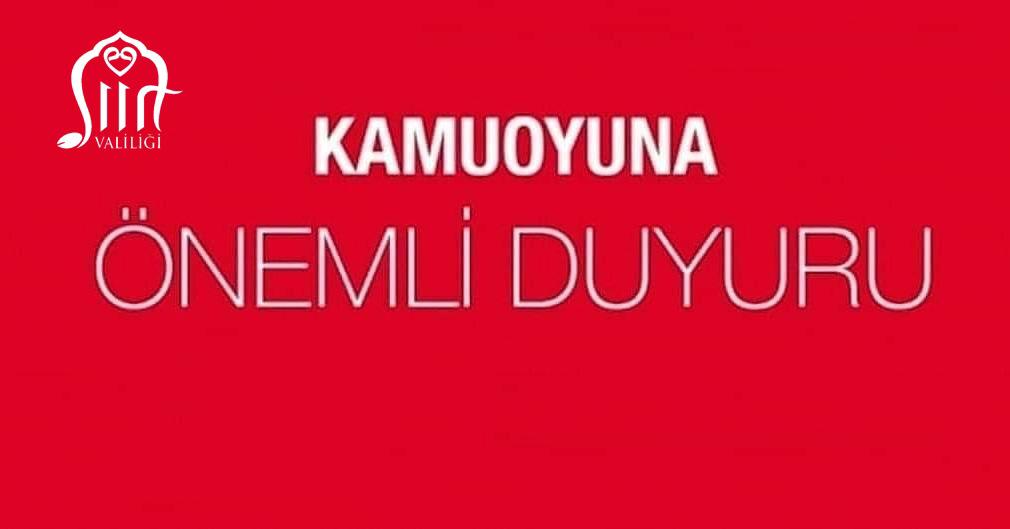 SİİRT VALİLİĞİNDEN YASAKLAMA KARARI