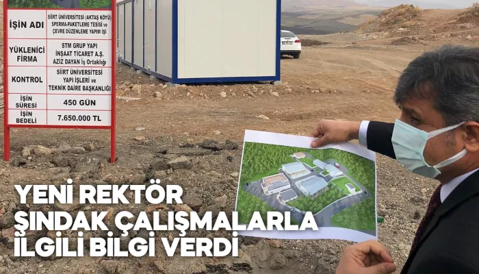 YENİ REKTÖR ŞINDAK ÇALIŞMALARLA İLGİLİ BİLGİ VERDİ