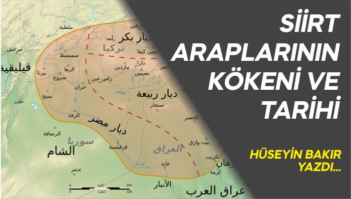 SİİRT ARAPLARININ KÖKENİ VE TARİHİ