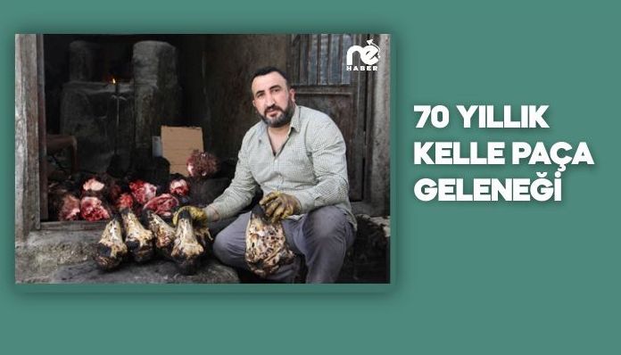 70 YILLIK  KELLE PAÇA  GELENEĞİ