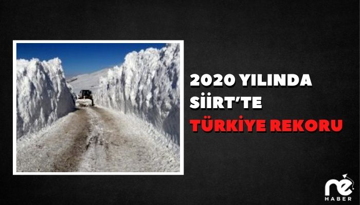 2020 YILINDA SİİRT’TE TÜRKİYE REKORU
