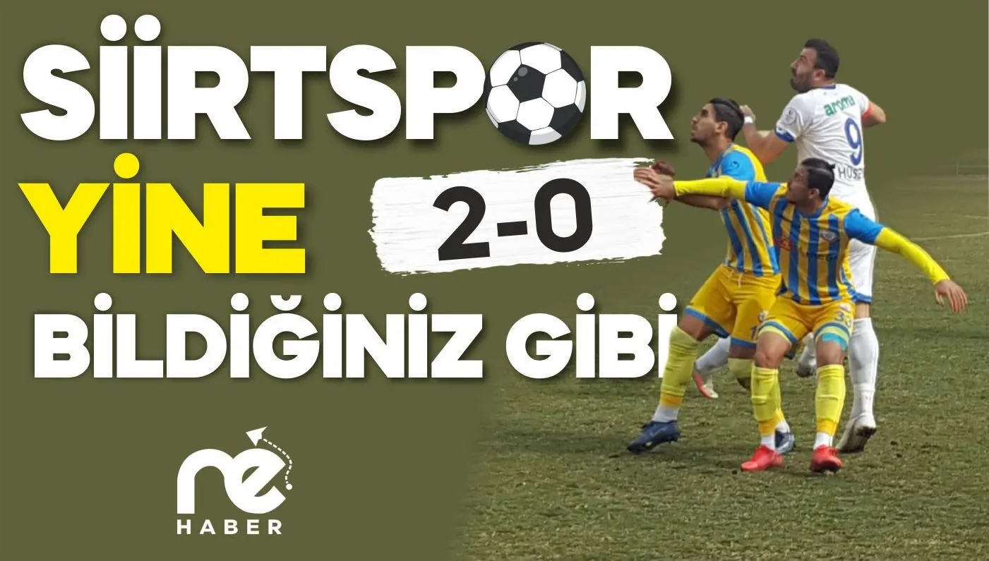 SİİRT SPOR DEPLASMANDA 2-0 MAĞLUP OLDU
