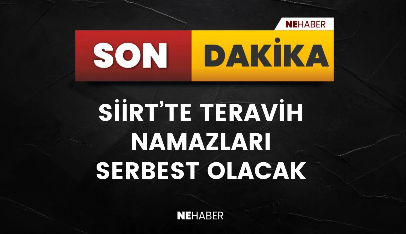 SİİRT'TE TERAVİH NAMAZLARI KILINACAK