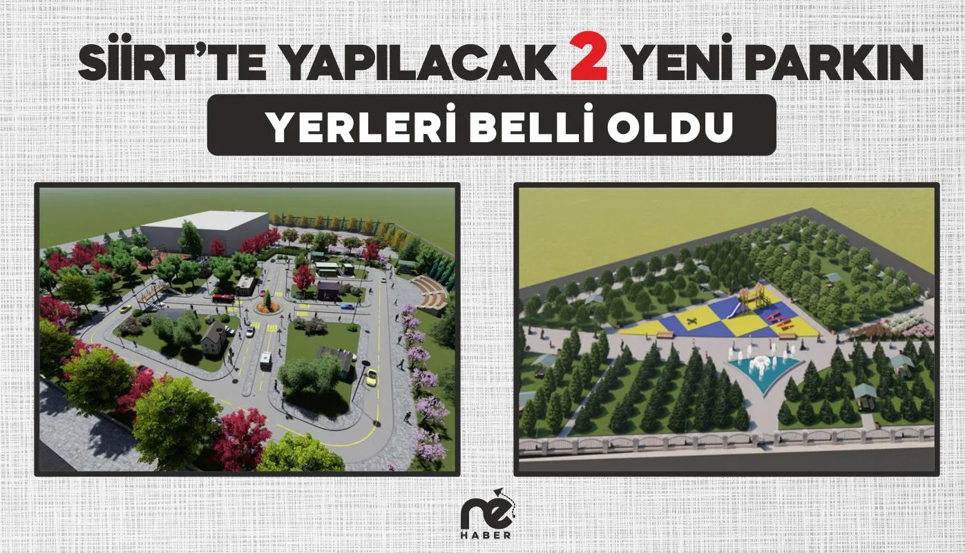 SİİRT’TE YAPILACAK İKİ YENİ PARKIN YERİ BELLİ OLDU