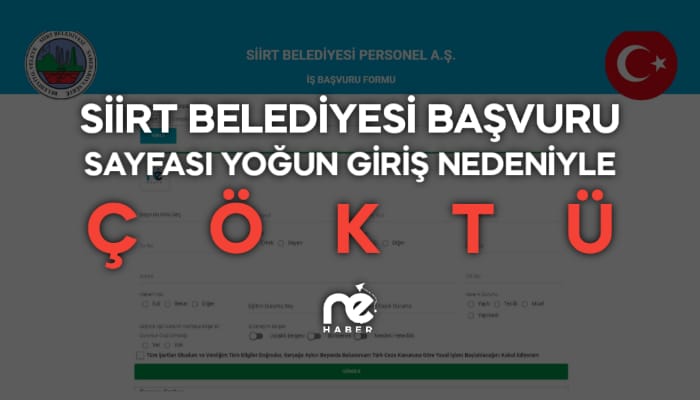SİİRT BELEDİYESİ BAŞVURU SAYFASI YOĞUN GİRİŞ NEDENİYLE ÇÖKTÜ