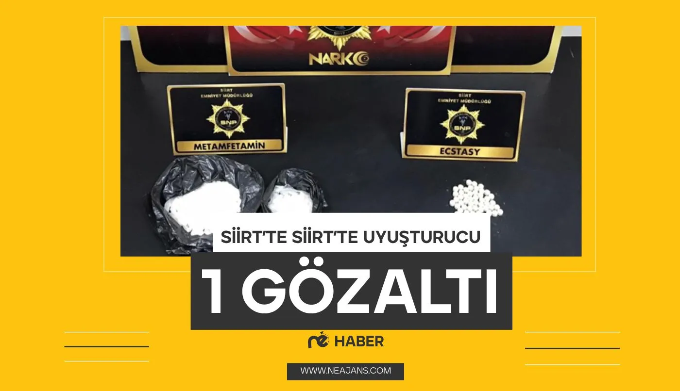 SİİRT’TE UYUŞTURUCU OPERASYONU: 1 GÖZALTI