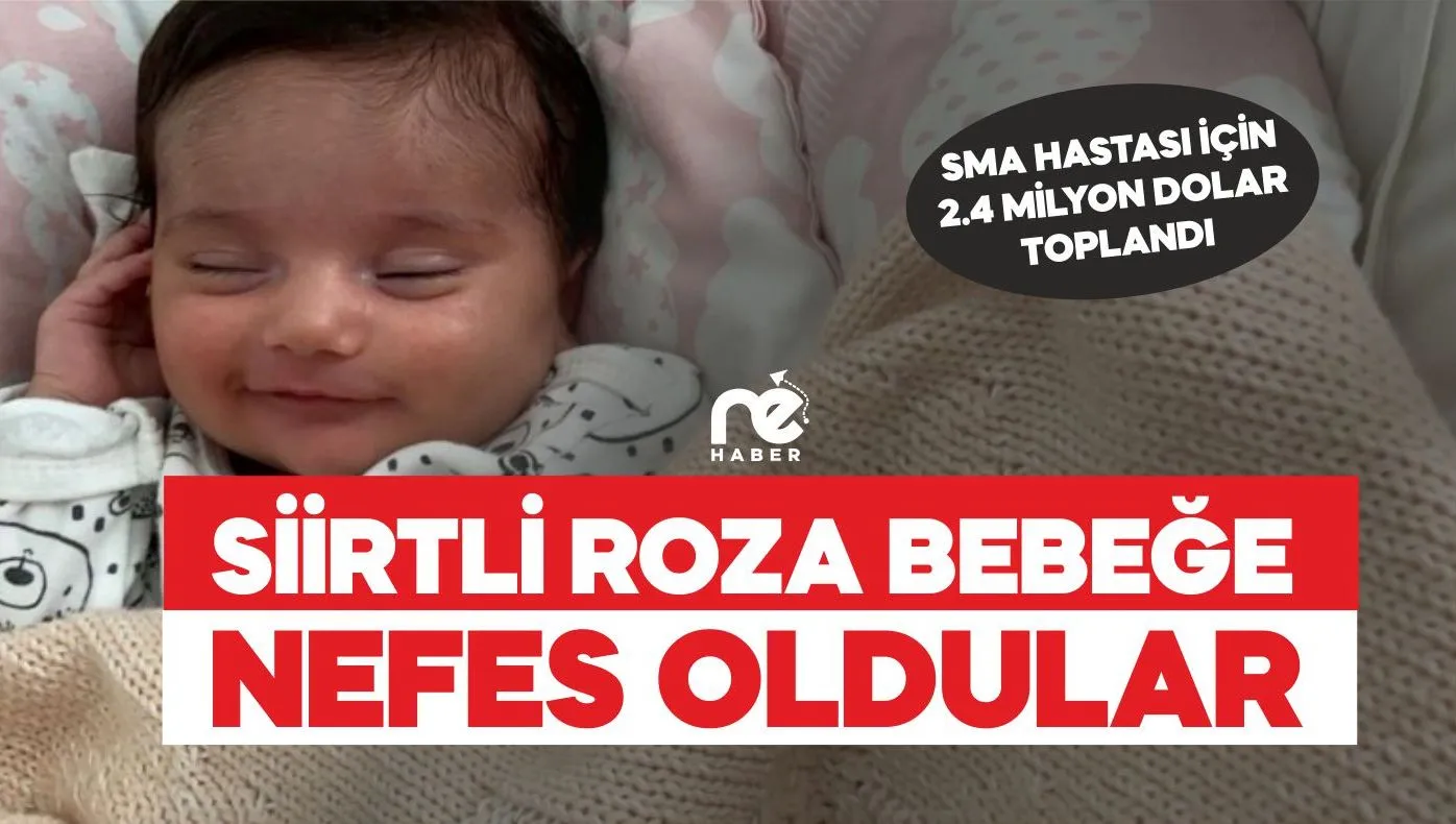 ROZA BEBEĞE NEFES OLDULAR