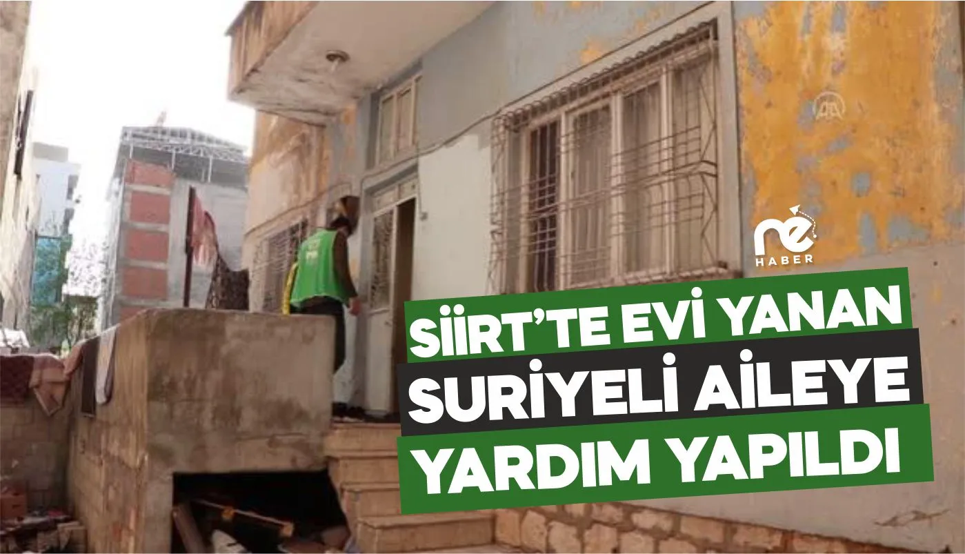 EVİ YANAN SURİYELİ AİLEYE YARDIM YAPILDI