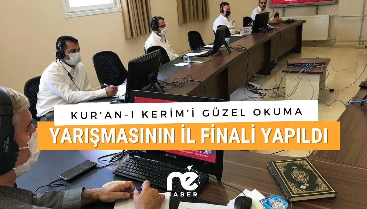 KUR’AN-I KERİM’İ GÜZEL OKUMA YARIŞMASININ İL FİNALİ YAPILDI