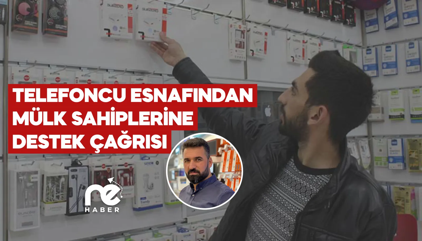 TELEFONCU ESNAFINDAN MÜLK SAHİPLERİNE KİRA DESTEĞİ ÇAĞRISI