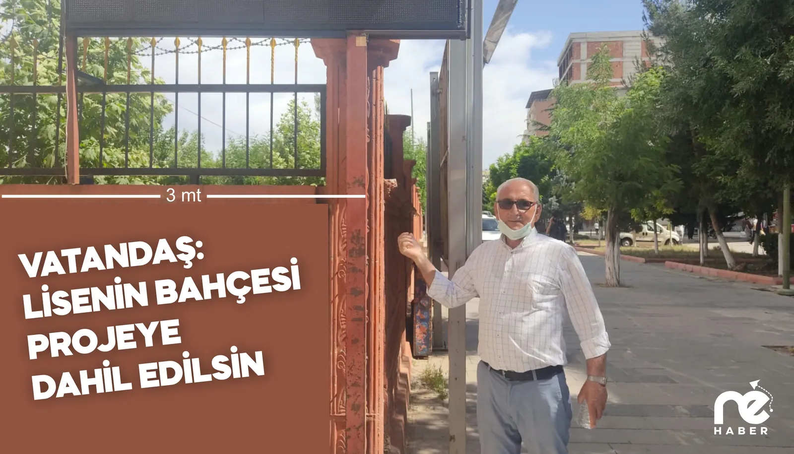 VATANDAŞ: LİSE BAHÇESİ PROJEYE DAHİL EDİLSİN