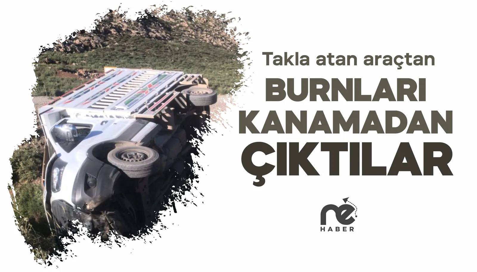 PERVARİ'DE BİR ARAÇ ŞARAMPOLE DEVRİLDİ