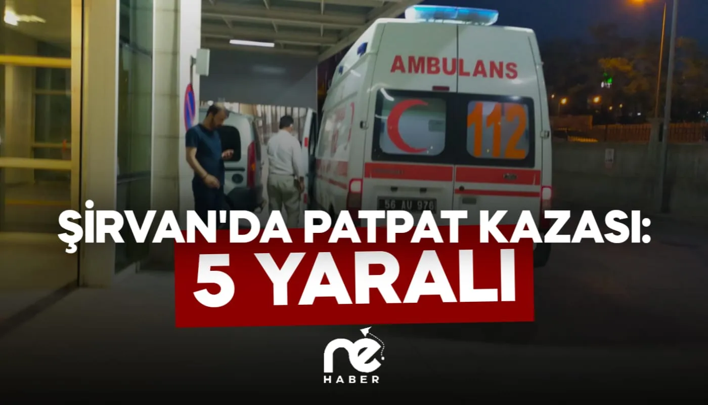 ŞİRVAN'DA PATPAT KAZASI: 5 YARALI