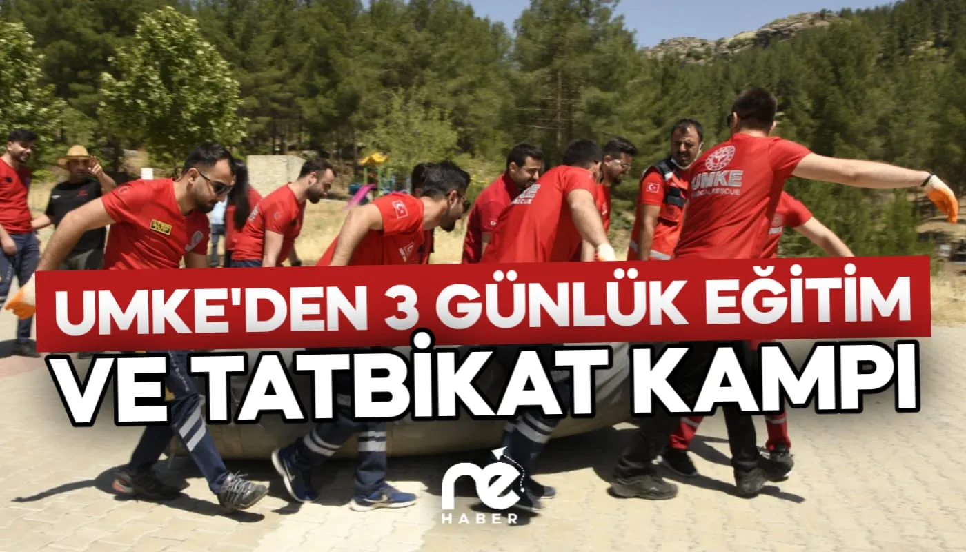 UMKE'DEN 3 GÜNLÜK EĞİTİM VE TATBİKAT KAMPI