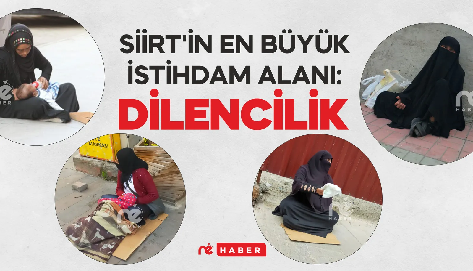 SİİRT'İN EN BÜYÜK İSTİHDAM ALANI: DİLENCİLİK