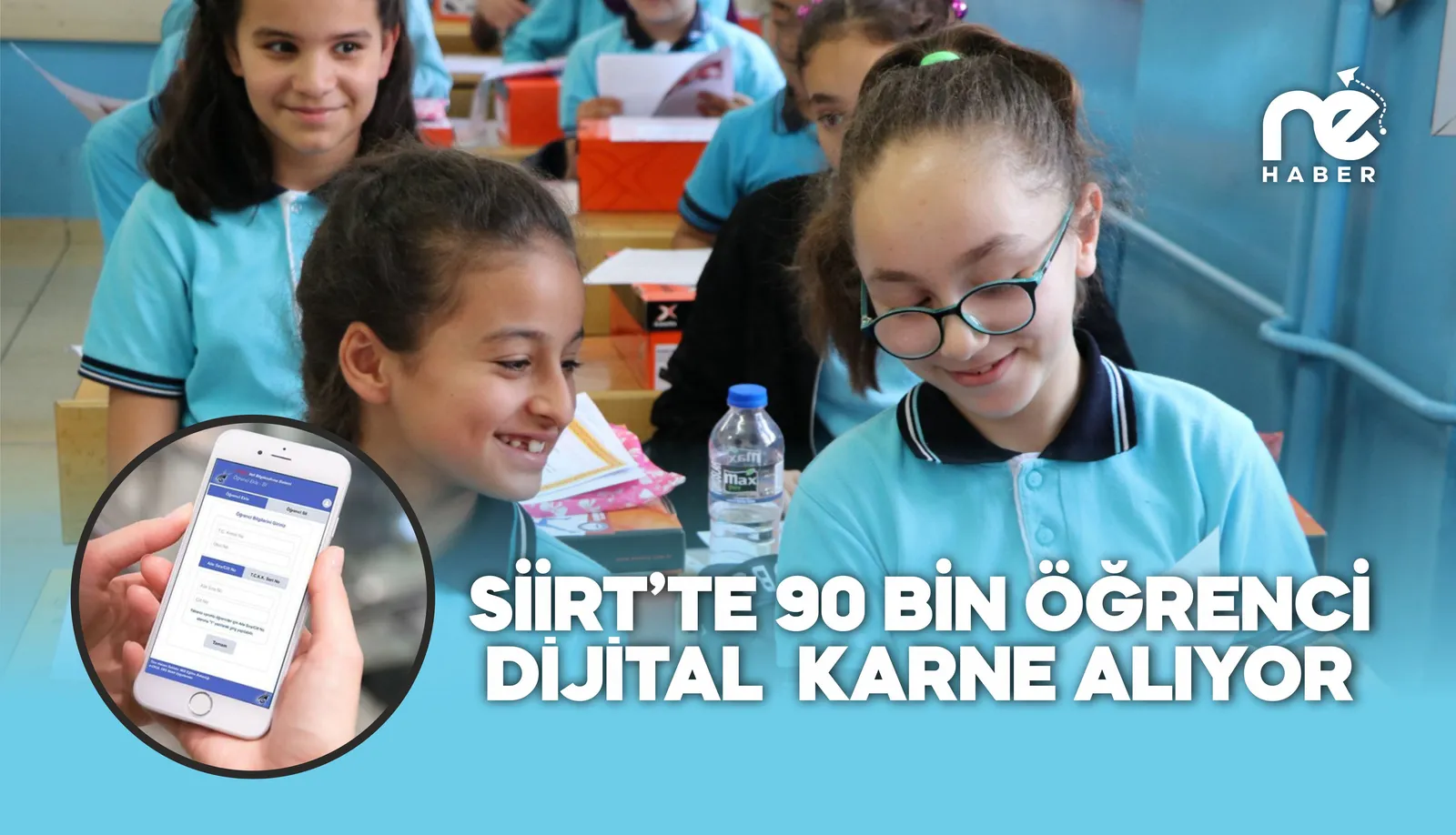 SİİRT’TE 90 BİN ÖĞRENCİ DİJİTAL KARNE ALIYOR