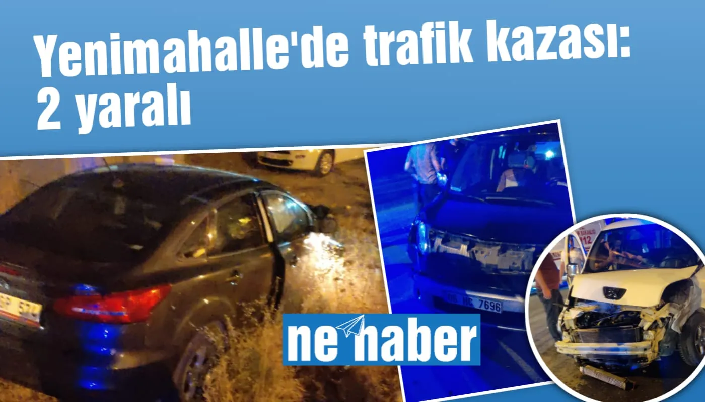 Yenimahalle'de trafik kazası: 2 yaralı