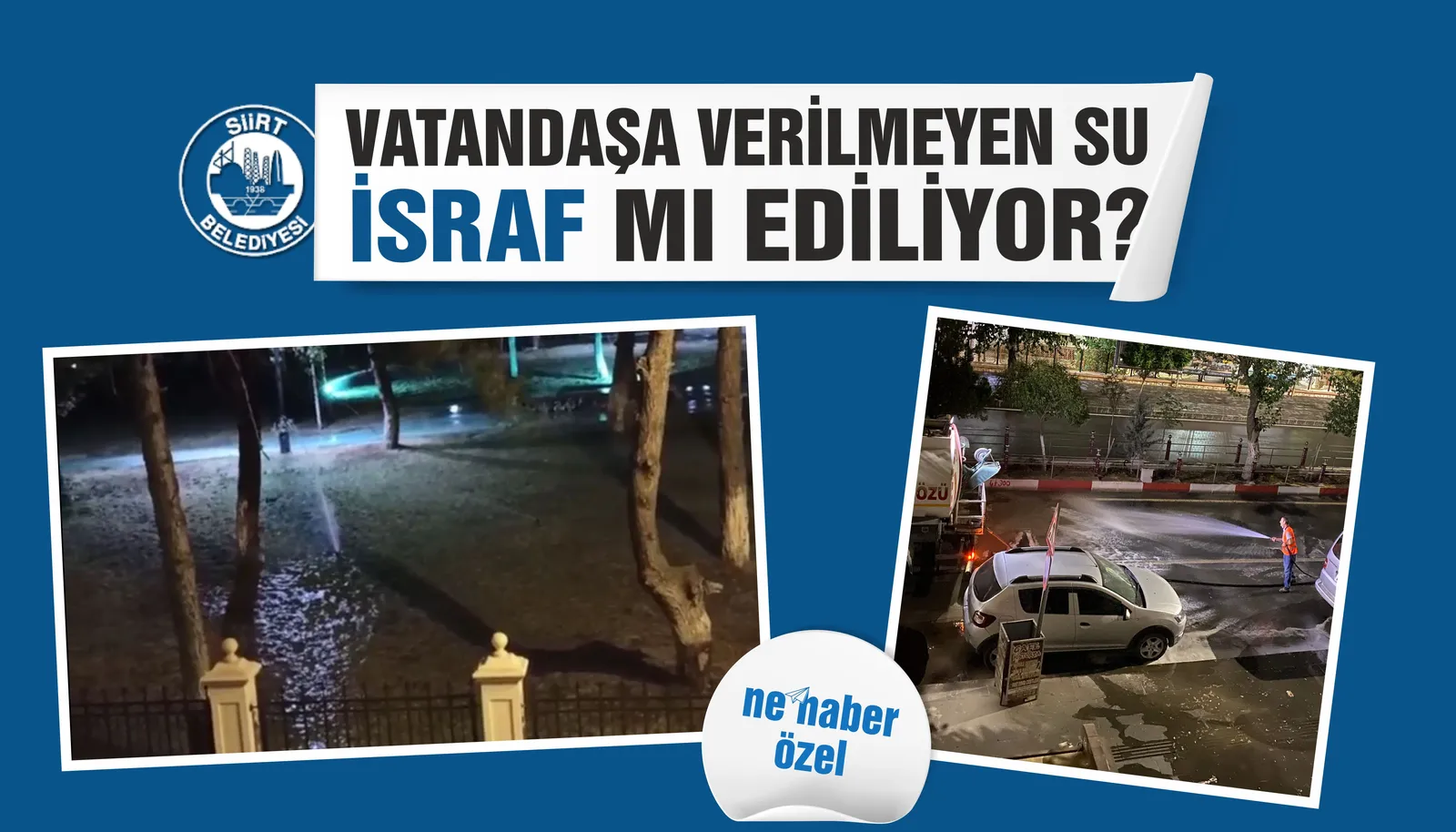 Vatandaşa verilmeyen su israf mı ediliyor?