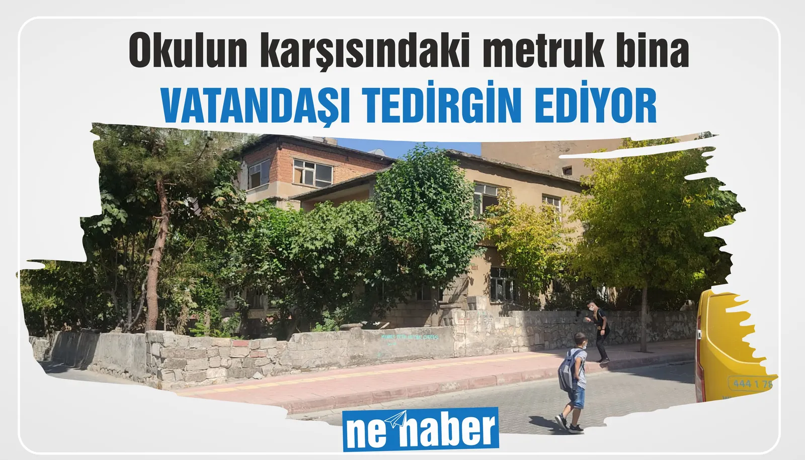 Okulun karşısındaki metruk bina vatandaşı tedirgin ediyor
