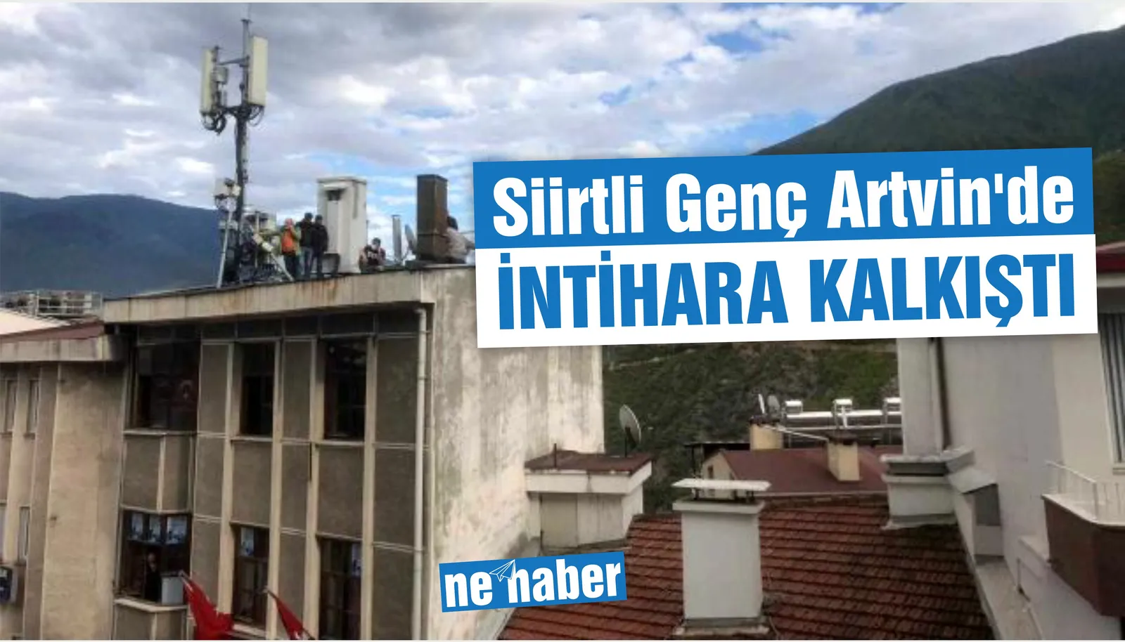 Siirtli Genç Artvin'de İntihara Kalkıştı