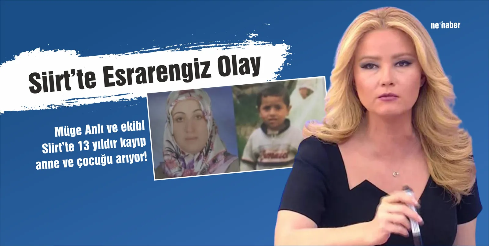 Siirt’te Esrarengiz Olay