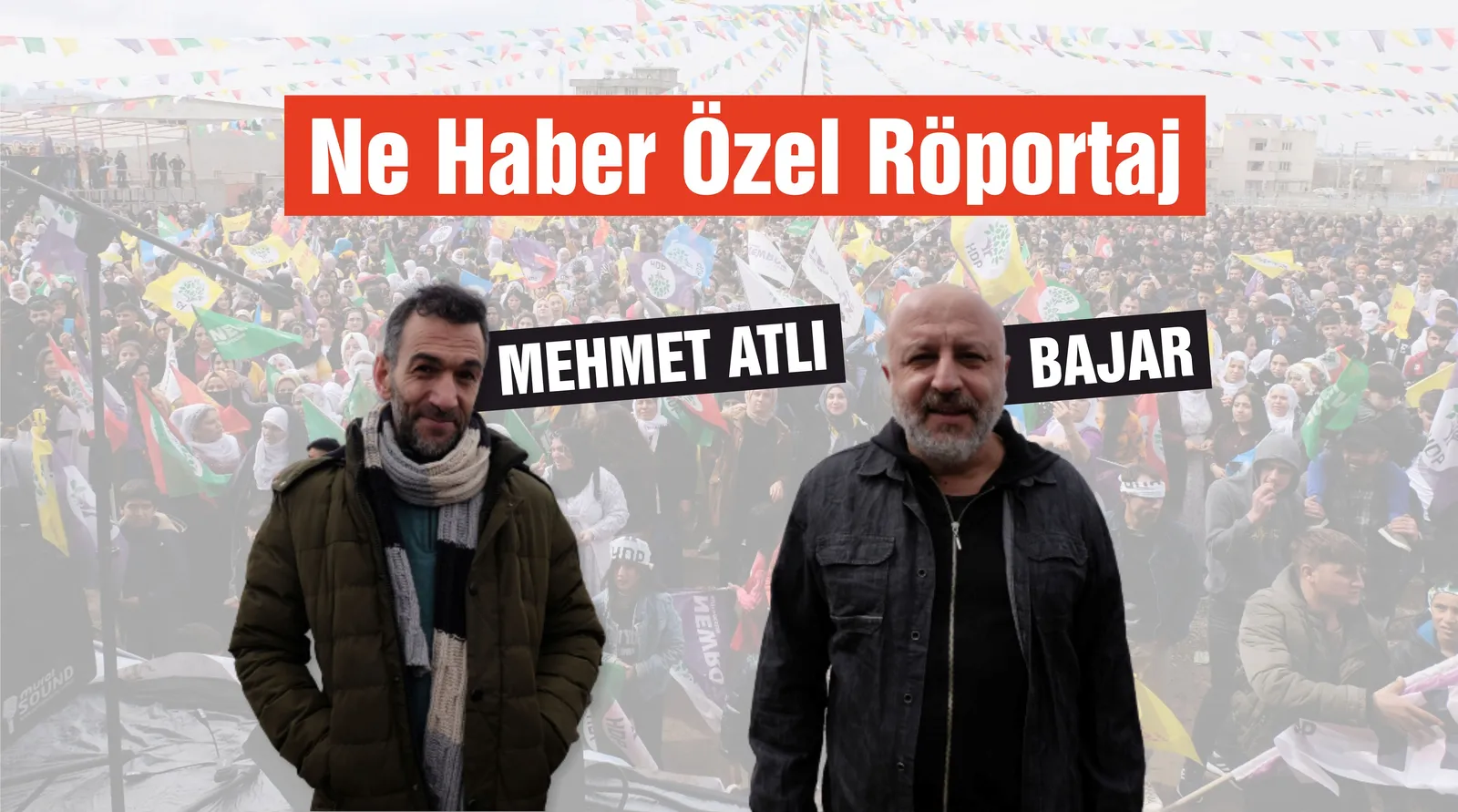 Mehmet Atlı ve Bajar Ne Haber'e Konuk Oldu