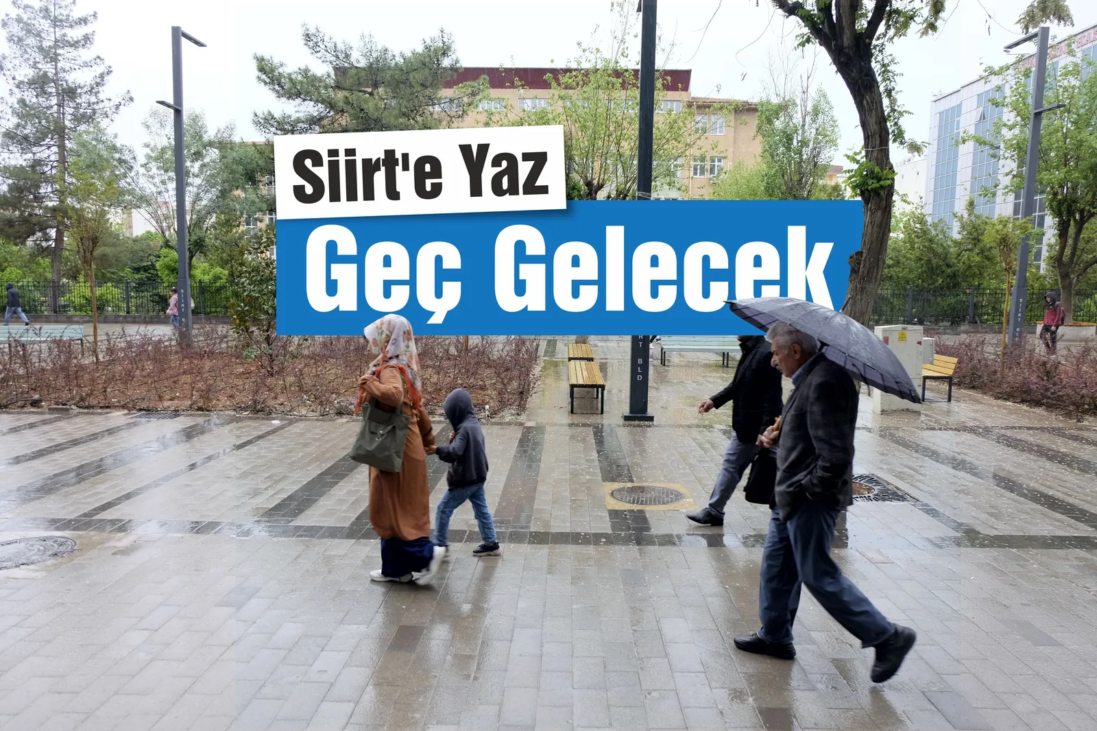 Siirt'e Yaz Geç Gelecek