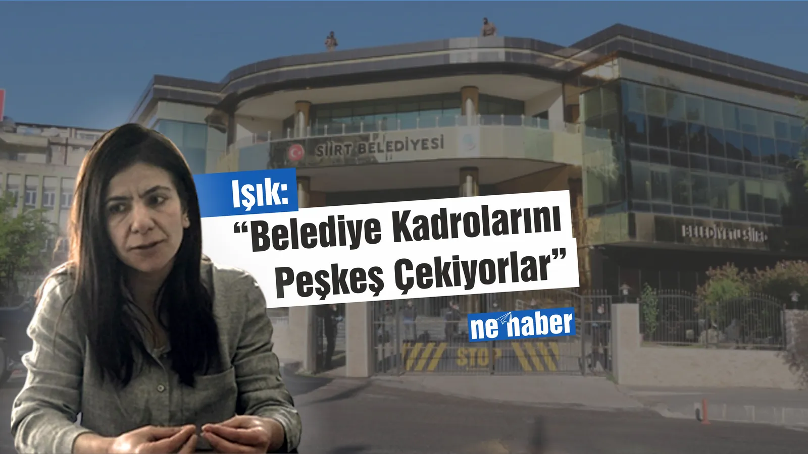 Yerine Kayyum Atanan Siirt Belediyesi Eş Başkanı Işık: “Belediye Gelirini Yandaşlara Kadro Olarak Peşkeş Çekiyorlar”