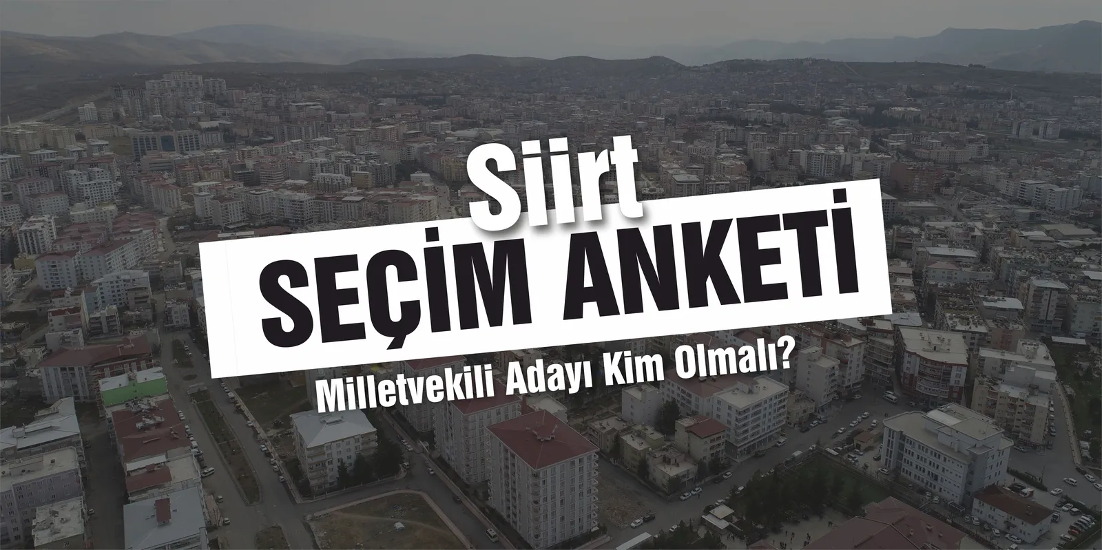 Siirt Aday Anketi