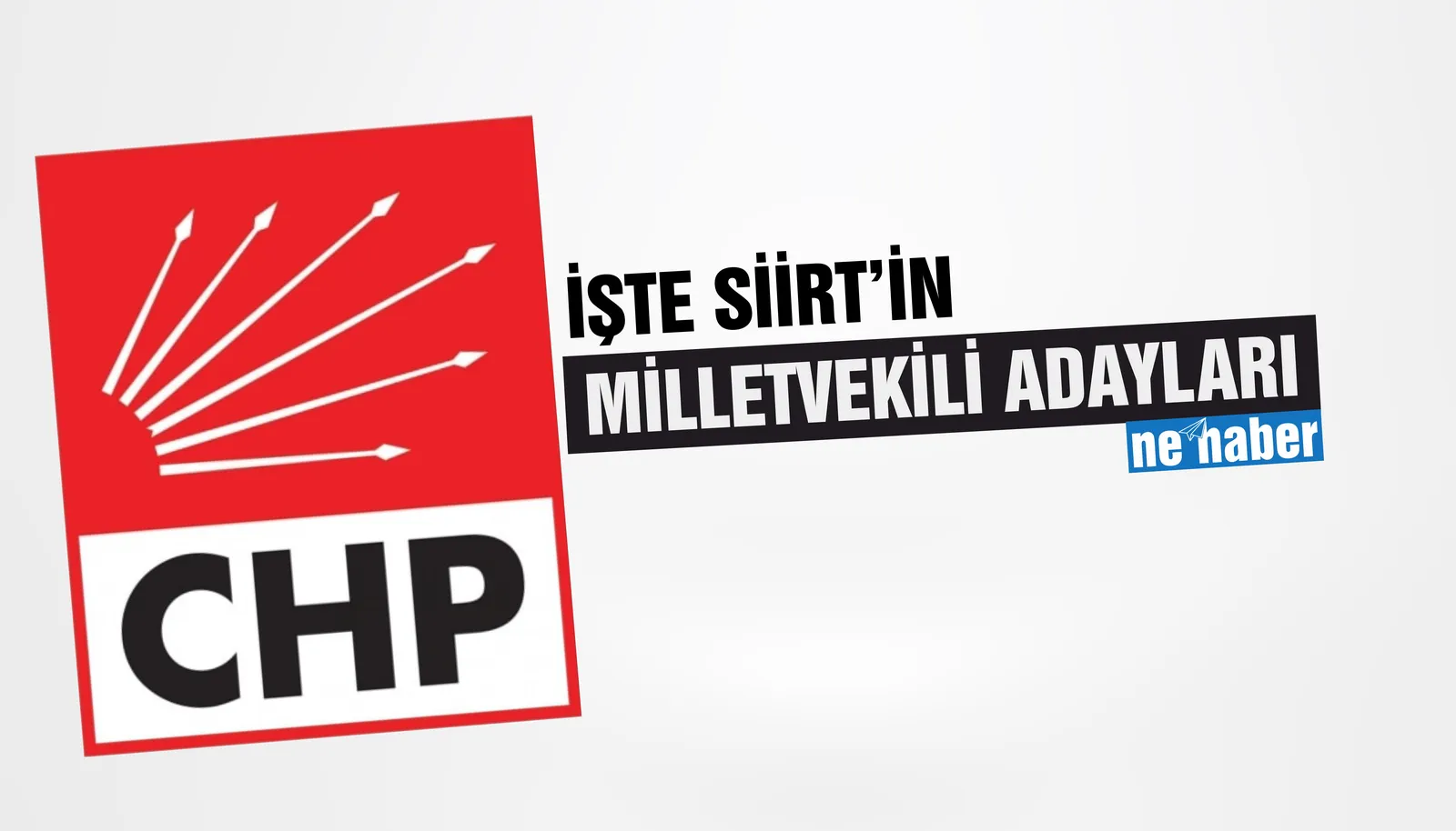 Siirt’te Millet İttifakı Ortak Adayları Belli Oldu