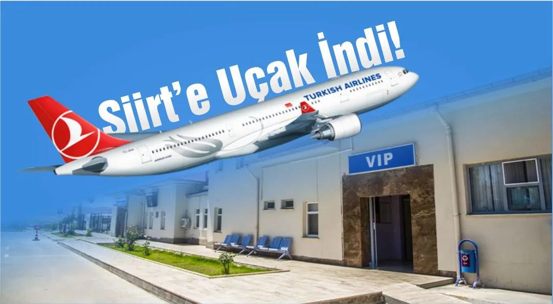 İlk Defa Görenler Beğensin: Siirt’e Uçak İndi