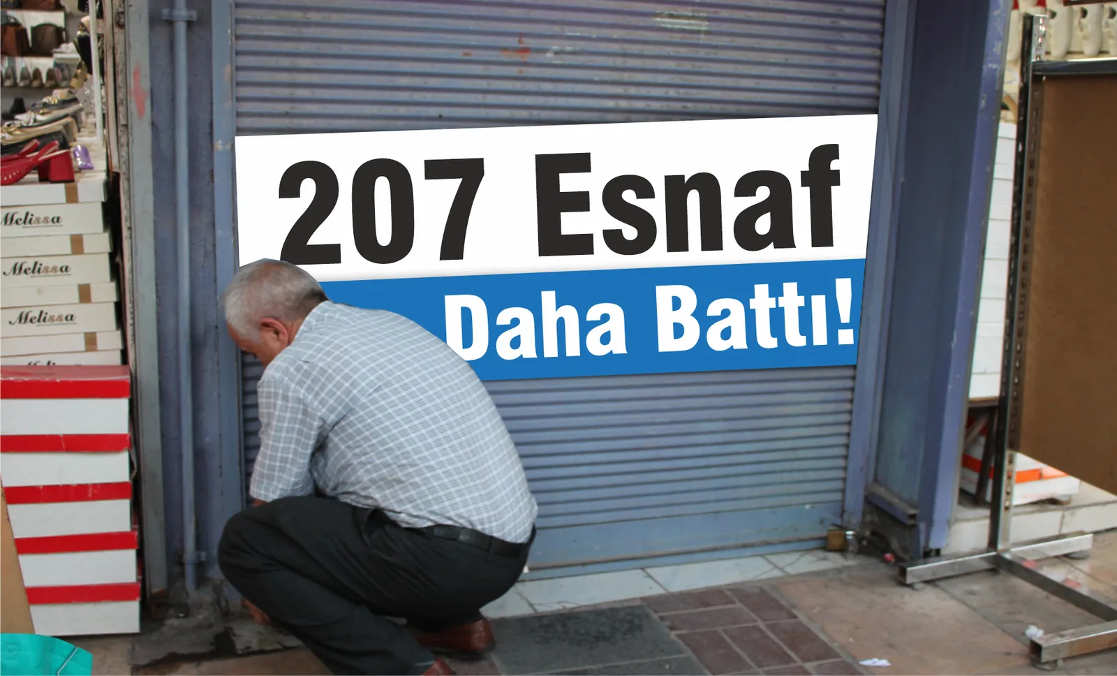 Siirt’te 207 Esnaf Daha Battı!