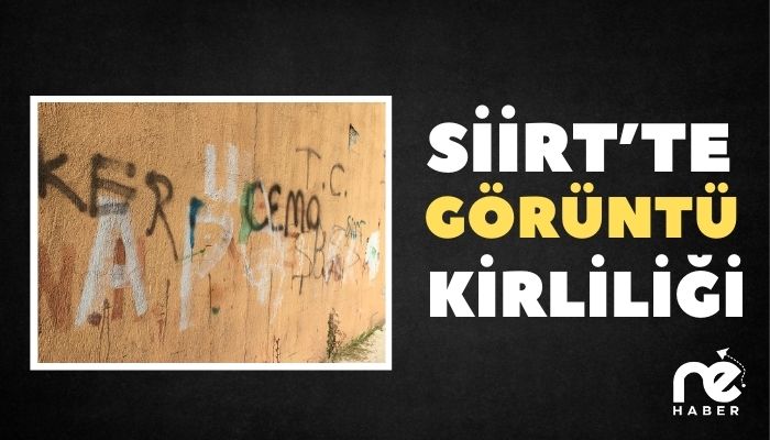 SİİRT’TE GÖRÜNTÜ KİRLİLİĞİ