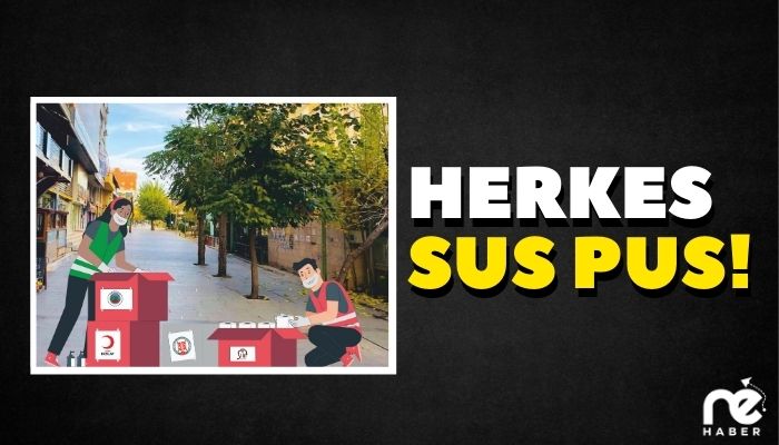 HERKES SUS PUS!