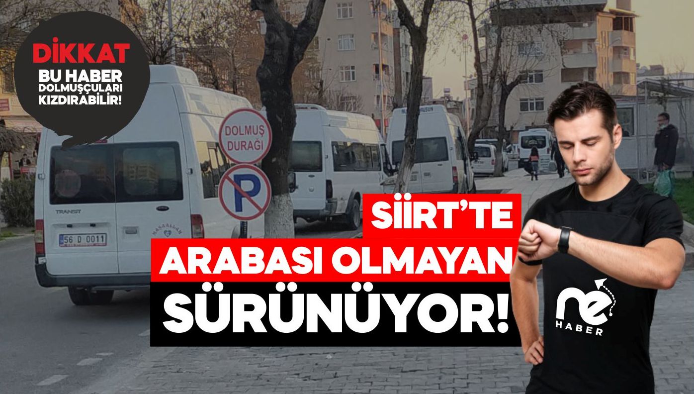 SİİRT’TE ARABASI OLMAYAN SÜRÜNÜYOR