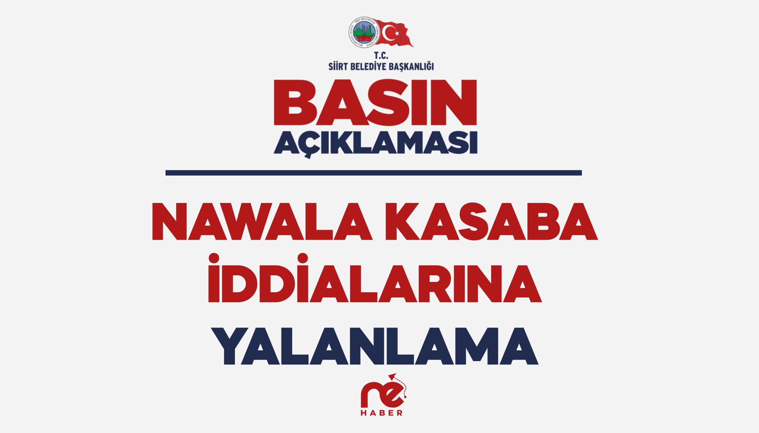 BELEDİYEDEN NEVALA KASABA İDDİALARINA YALANLAMA