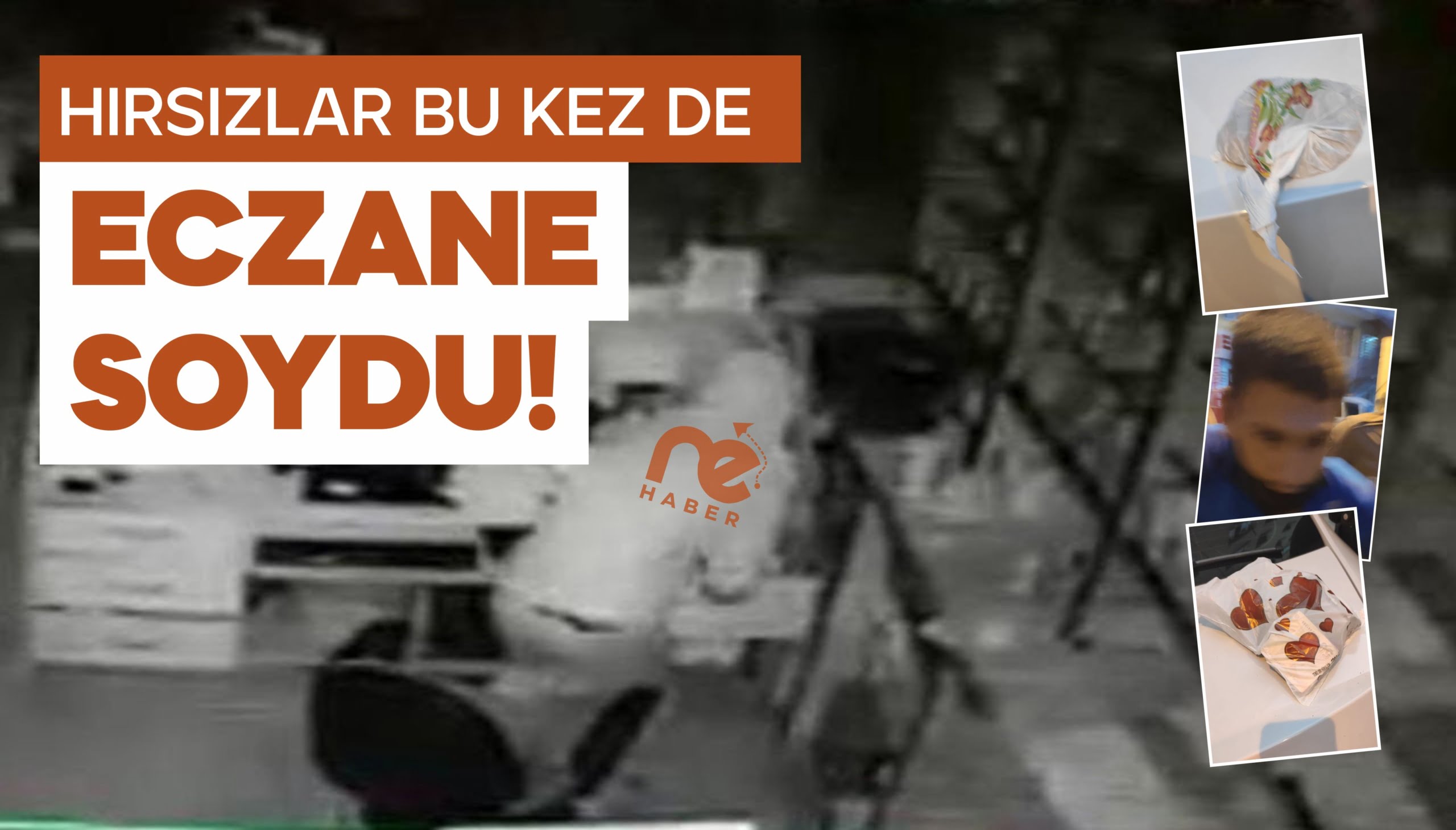 ECZANEYE GİREN HIRSIZ SUÇÜSTÜ YAKALANDI