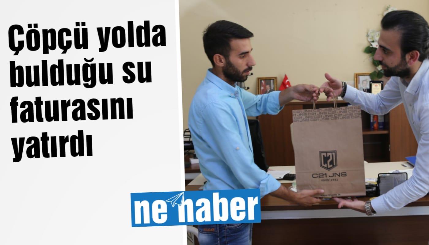 Çöpçü yolda bulduğu su faturasını yatırdı