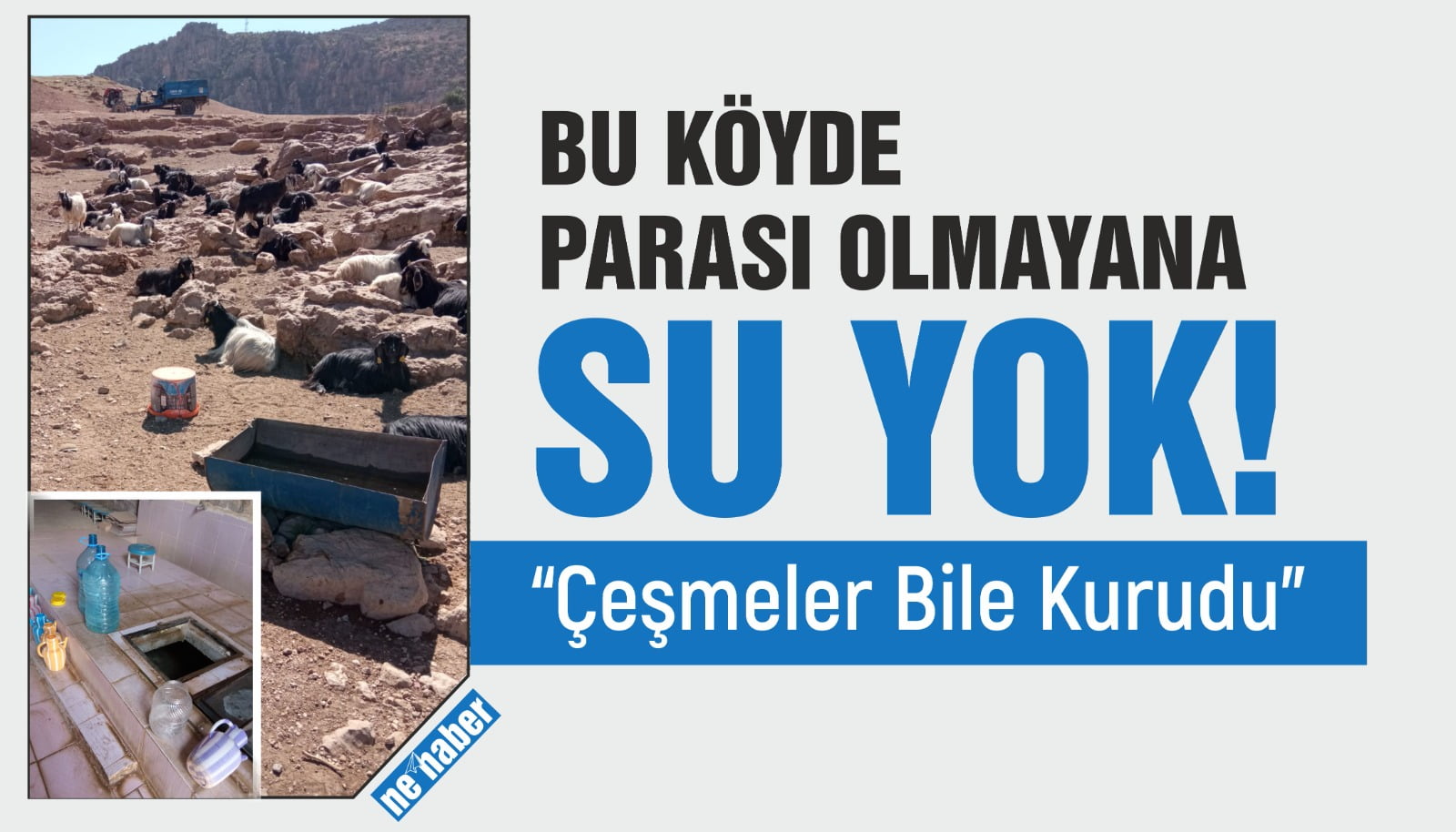 Bu Köyde Parası Olmayana Su Yok!