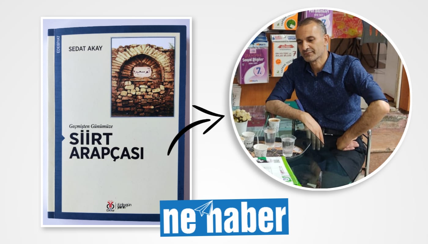 "Siirt Arapçası Hakiki Bir Arap Lehçesidir"