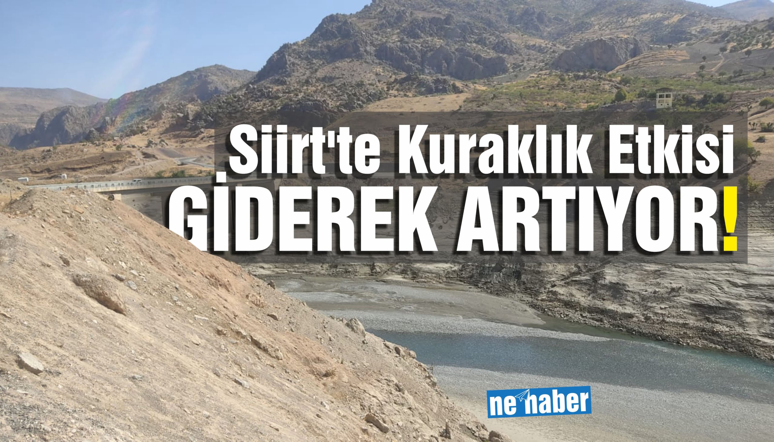 Siirt'te Kuraklık Etkisi Giderek Artıyor