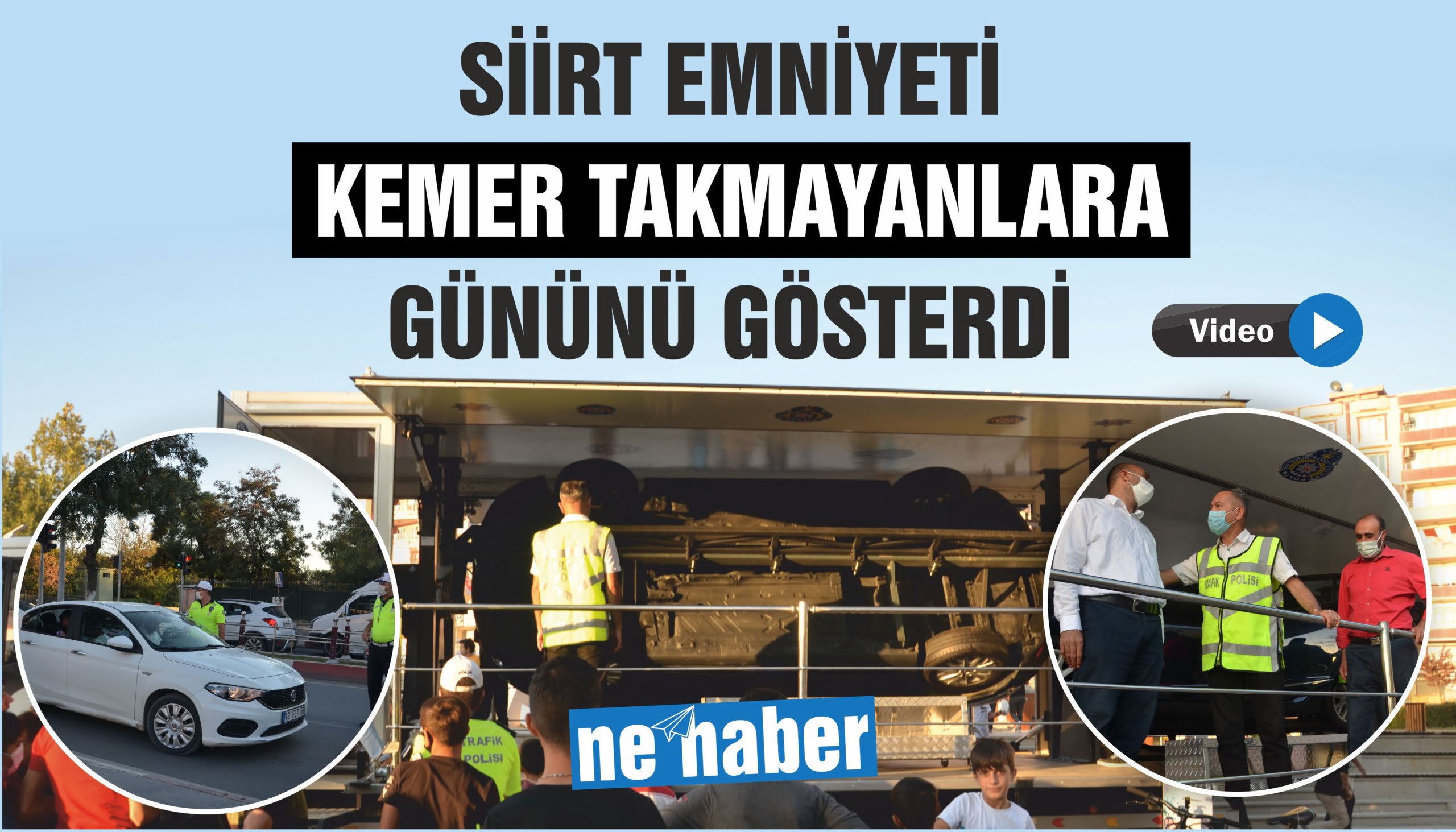 SİİRT EMNİYETİ KEMER TAKMAYANLARA GÜNÜNÜ GÖSTERDİ