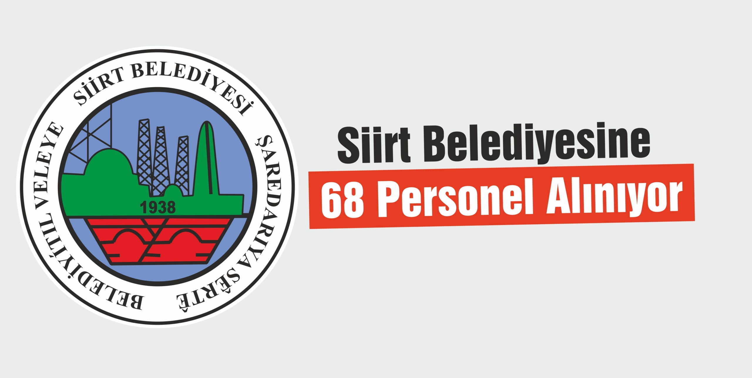 Siirt Belediyesine 68 Personel Alınacak