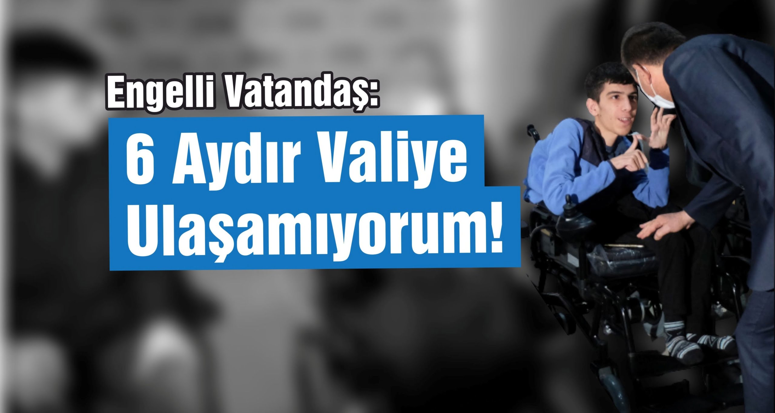 Siirtli Vatandaşlar: Valiye Ulaşamıyoruz